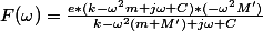 F(\omega)=\frac{e*(k-\omega^2m+j\omega C)*(-\omega^2M')}{k-\omega^2(m+M')+j\omega C}