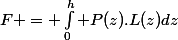 F = \int_0^h P(z).L(z)\ dz