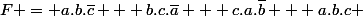 F = a.b.\bar{c} + b.c.\bar{a} + c.a.\bar{b} + a.b.c 
