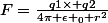 F=\frac{q1\times q2}{4\pi \epsilon _0 r^2}