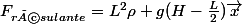 F_{résulante}=L^2\rho g(H-\frac{L}{2})\vec{x}