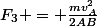F_3 = \frac{mv_A^2}{2AB}