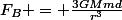 F_B = \frac{3GMmd}{r^3}