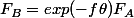 F_B=exp(-f\theta)F_A
