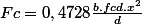 Fc=0,4728\frac{b.fcd.x^{2}}{d}