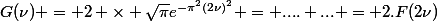 G(\nu) = 2 \times \sqrt{\pi}e^{-\pi^2(2\nu)^2} = .... ... = 2.F(2\nu)