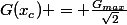 G(x_c) = \frac{G_{max}}{\sqrt{2}}
