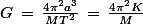 G\,=\,\frac{4\pi^2a^3}{MT^2}\,=\,\frac{4\pi^2K}{M}