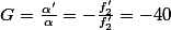 G=\frac{\alpha'}{\alpha}=-\frac{f'_{2}}{f'_{2}}=-40