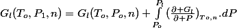 G_{l}(T_{o},P_{1},n)=G_{l}(T_{o},P_{o},n)+\int_{P_{o}}^{P_{l}}{(\frac{\partial G_{l}}{\partial P})_{_{To,n}}.dP}