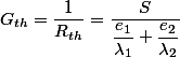 G_{th}=\dfrac{1}{R_{th}}=\dfrac{S}{\dfrac{e_{1}}{\lambda_{1}}+\dfrac{e_{2}}{\lambda_{2}}}
