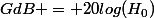 GdB = 20log(H_0)