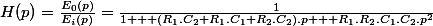 H(p)=\frac{E_0(p)}{E_i(p)}=\frac{1}{1 + (R_1.C_2+R_1.C_1+R_2.C_2).p + R_1.R_2.C_1.C_2.p^2}