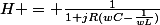 H = \frac{1}{1+jR(wC-\frac{1}{wL})}