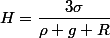 H=\dfrac{3\sigma}{\rho g R}