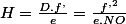 H=\frac{D.f^{,}}{e}=\frac{f^{,2}}{e.NO}