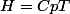 H=CpT