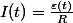 I(t)=\frac{\varepsilon(t)}{R}