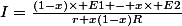 I=\frac{(1-x)\times E1 - x\times E2}{r+x(1-x)R}