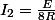 I_{2}=\frac{E}{8R}