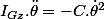 I_{Gz}.\ddot{\theta}=-C.\dot{\theta}^{2}