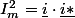 I_{m}^{2}=\underline{i}\cdot\underline{i*}\quad;\quad\underline{i*}\text{ : conjugu de \ensuremath{\underline{i}}}