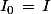 I_0\,=\,I