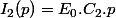 I_2(p)=E_0.C_2.p