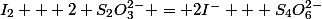 I_2 + 2 S_2O_3^{2-} = 2I^- + S_4O_6^{2-}