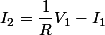 I_2=\dfrac{1}{R}V_1-I_1