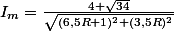 I_m=\frac{4 \sqrt{34}}{\sqrt{(6,5R+1)^2+(3,5R)^2}}