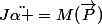 J\ddot{\alpha }=M(\vec{P})