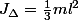 J_{\Delta}=\frac{1}{3}ml^{2}
