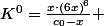 K^{0}=\frac{x\cdot\left(6x\right)^{6}}{c_{0}-x} 
