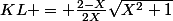KL = \frac{2-X}{2X}\sqrt{X^2+1}