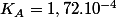 K_{A}=1,72.10^{-4}