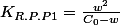 K_{R.P.P1}=\frac{w^{2}}{C_{0}-w}