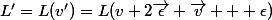 L'=L(v')=L(v+2\vec{\epsilon} \vec{v} + \epsilon)