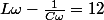 L\omega-\frac{1}{C\omega}=12