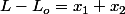 L-L_{o}=x_{1}+x_{2}