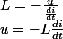 u=-L\frac{di}{dt}\quad;\;\;L=-\frac{u}{\frac{di}{dt}}