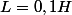 L=0,1H