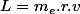 L=m_{e}.r.v