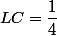 LC=\dfrac{1}{4\piN}