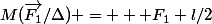 M(\vec{F_1}/\Delta) = + F_1 l/2
