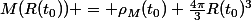 M(R(t_{0})) = \rho_{M}(t_{0}) \frac{4\pi}{3}R(t_{0})^3