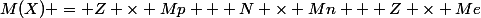 M(X) = Z \times Mp + N \times Mn + Z \times Me