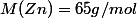 M(Zn)=65g/mol