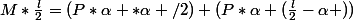 M*\frac{l}{2}=(P*\alpha *\alpha /2)+(P*\alpha (\frac{l}{2}-\alpha ))