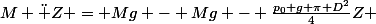 M \ddot Z = Mg - Mg - \frac{p_0 g \pi D^2}{4}Z 